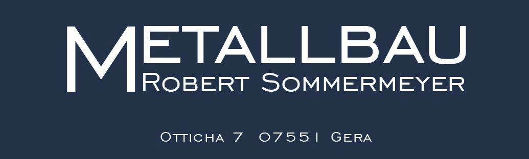 Metallbau Robert Sommermeyer
